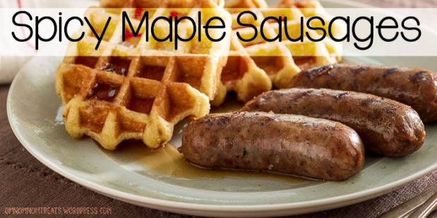 Spicy Maple Sausages